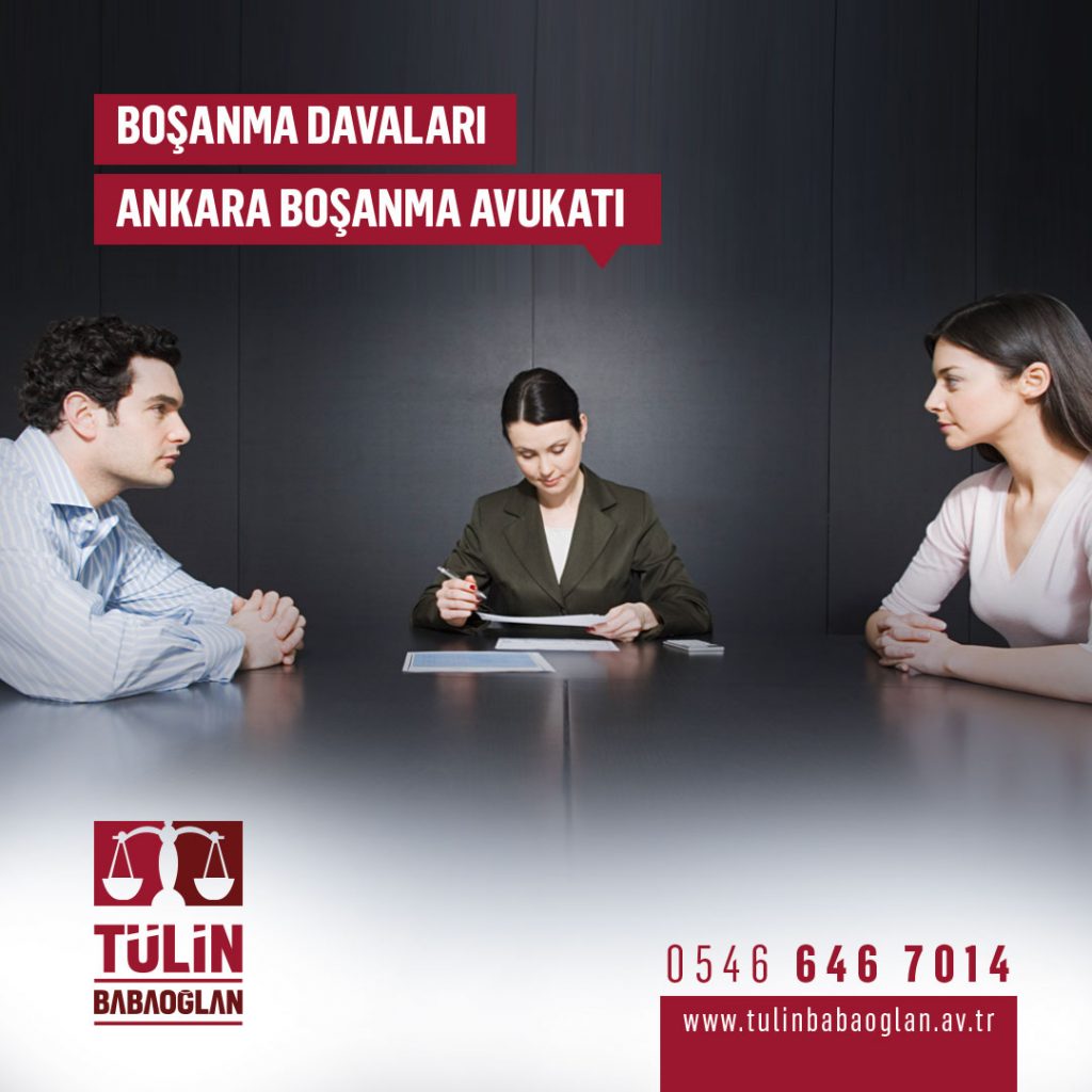 Boşanma Davaları Ankara Boşanma Avukatı